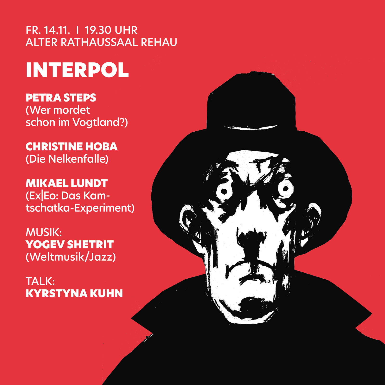 Interpol - Lesung: Alter Rathaussaal in Rehau am 14.11.2025